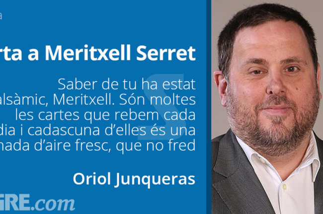 Segre Carta D Oriol Junqueras A Meritxell Serret Tu I Jo Agafant L