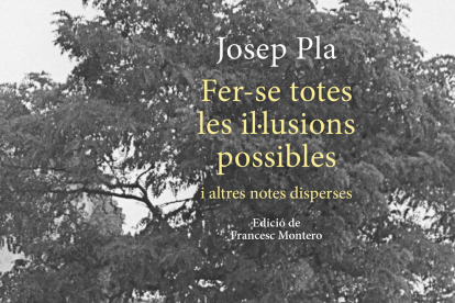 Un ‘nou’ Josep Pla, amb material inèdit