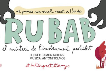 'Rubab, el misteri de l'instrument prohibit', el primer musical creat a Lleida.