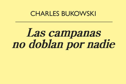 El Bukowski més salvatge i lúbric