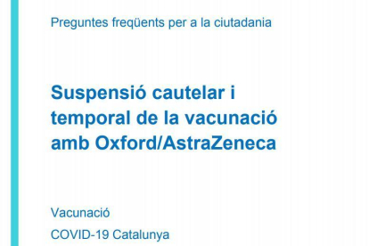 FAQs sobre la suspensió cautelar i temporal de la vacunació amb Oxford/AstraZeneca