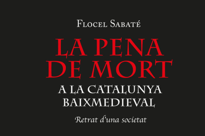 La pena de mort a la Catalunya medieval
