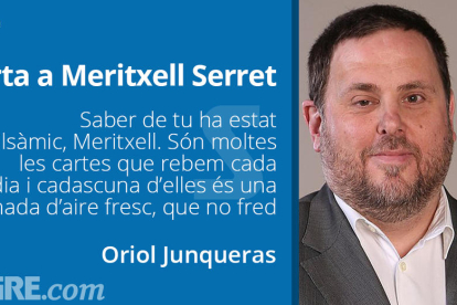 Carta d'Oriol Junqueras a Meritxell Serret (tu i jo agafant l'horitzó)