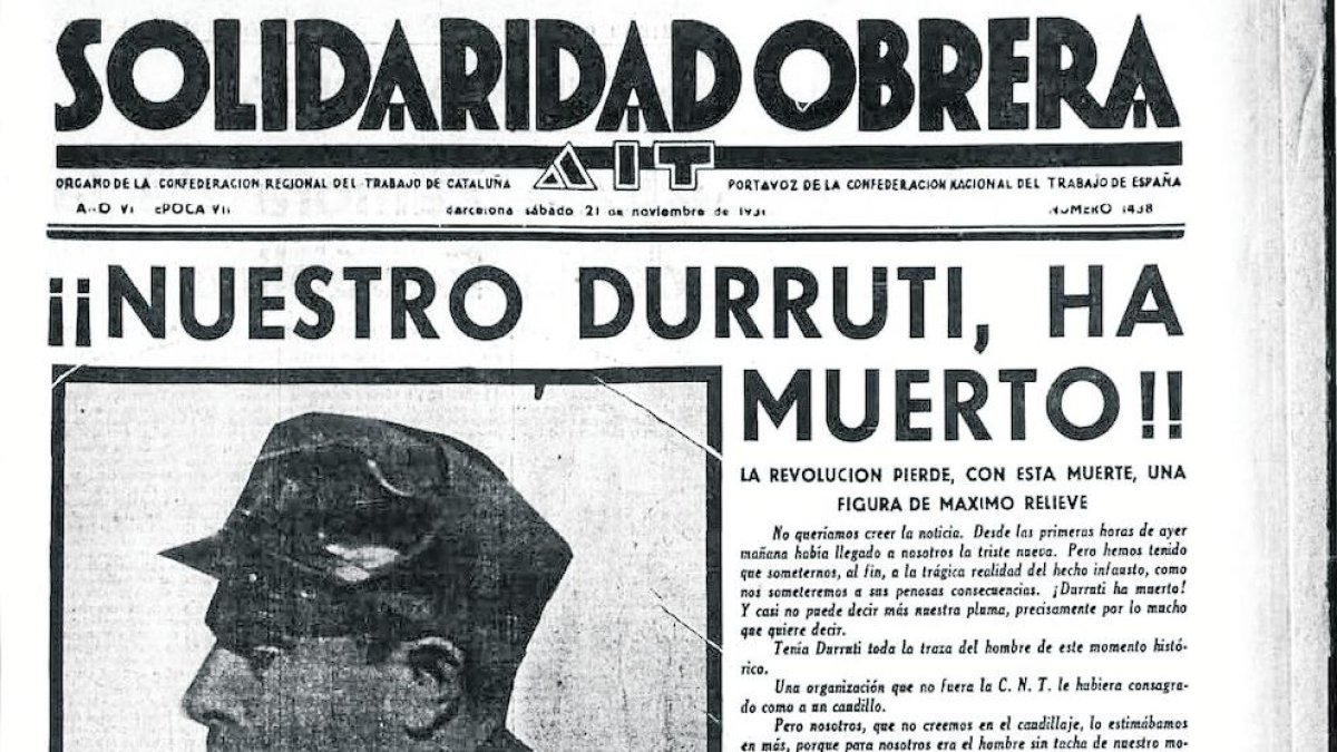 Anunci de la mort de Durruti a ‘Solidaridad Obrera’ (25 de novembre del 1936) i imatge de l’enterrament.