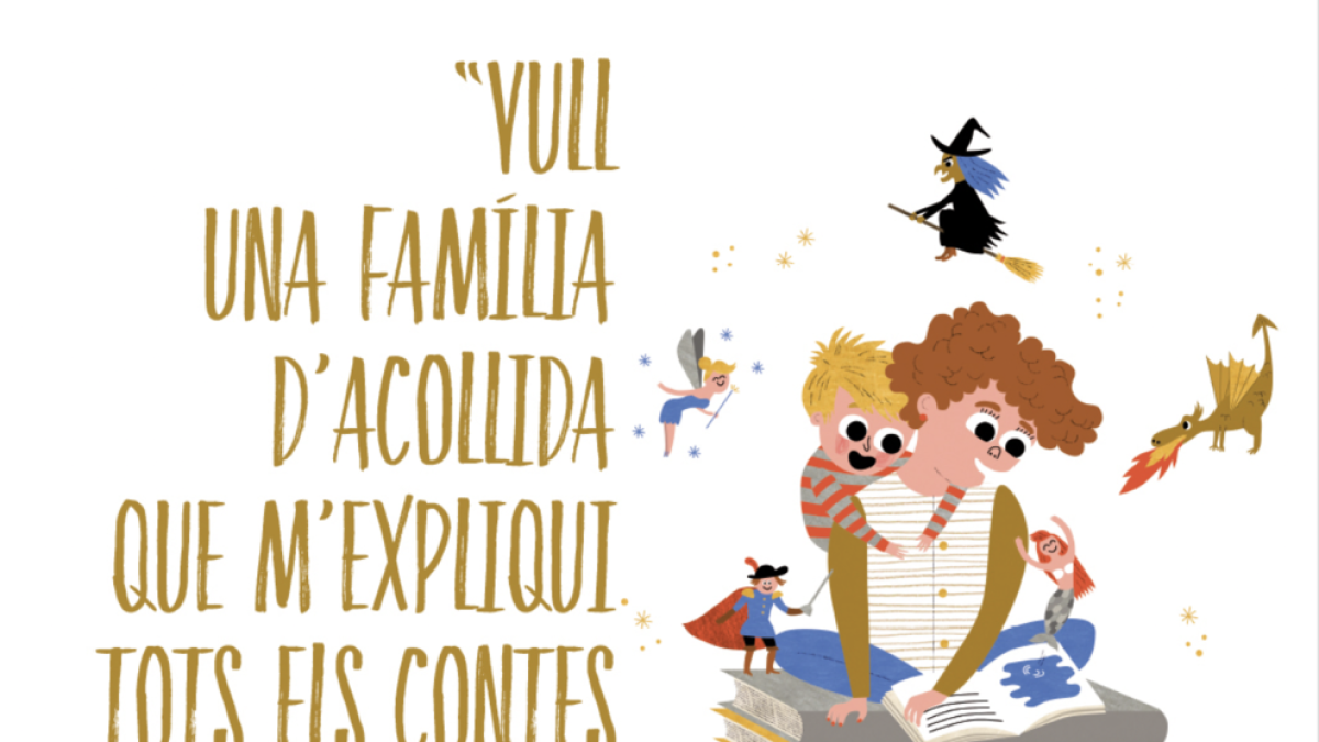 La campaña de la Generalitat ‘Fem gran l’acollida’ promueve desde hace años la acogida familiar, en la que los niños mantienen su relación con su familia de origen. 