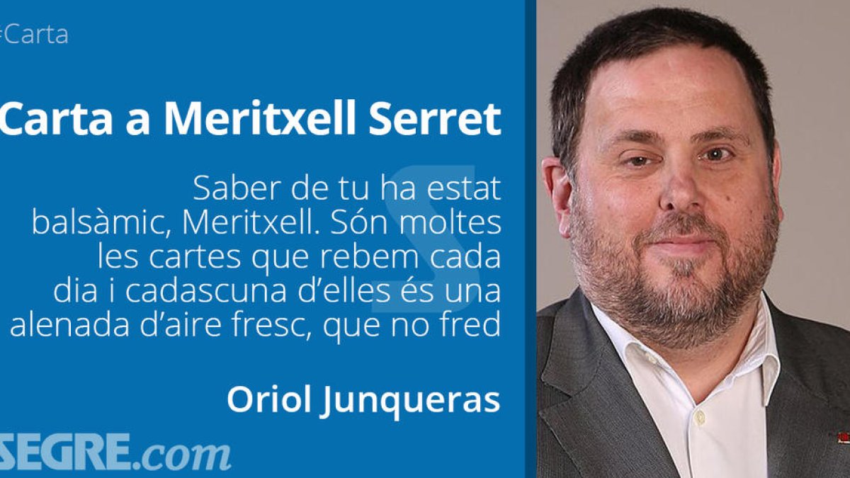 Carta d'Oriol Junqueras a Meritxell Serret (tu i jo agafant l'horitzó)