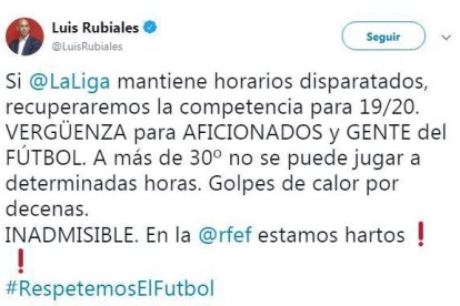 Rubiales estalla contra La Liga por los horarios