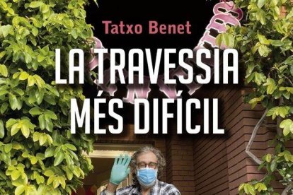 Tatxo Benet publica un llibre amb la seua experiència sobre la Covid