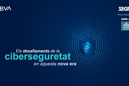 Grup Segre i BBVA us conviden, el dimecres 8 de juliol, al webinar 'Com reduir el risc de patir un ciberatac?'.