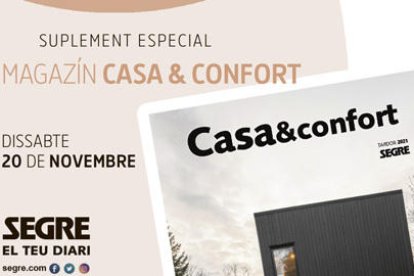 Especial 'Casa & Confort' de 32 pàgines amb informació per preparar la nostra llar per l'arribada del fred.