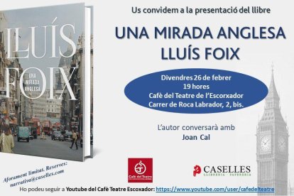 Lluis Foix presenta 'Una mirada anglesa' i conversarà amb Juan Cal