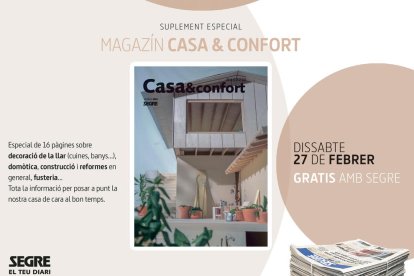 Segre et regala l'Especial 'Casa & Confort', amb totes les novetats en decoració de la llar, reformes, domòtica...