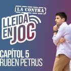 Escolta el cinquè programa de LA CONTRA de Lleida En Joc!