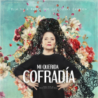 El cartell de la pel·lícula 'Mi querida Cofradía'.