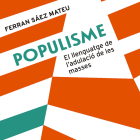 Què volem dir quan parlem de populisme?