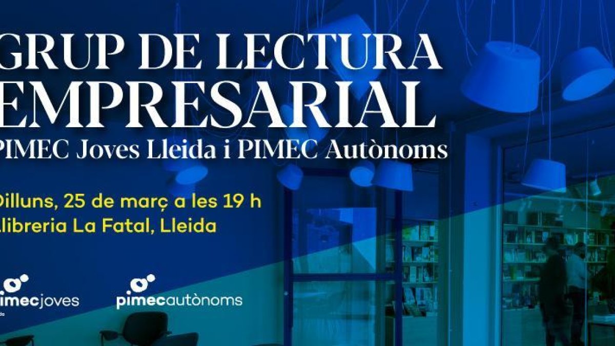 Grup de lectura empresarial PIMEC Joves Lleida i PIMEC Autònoms