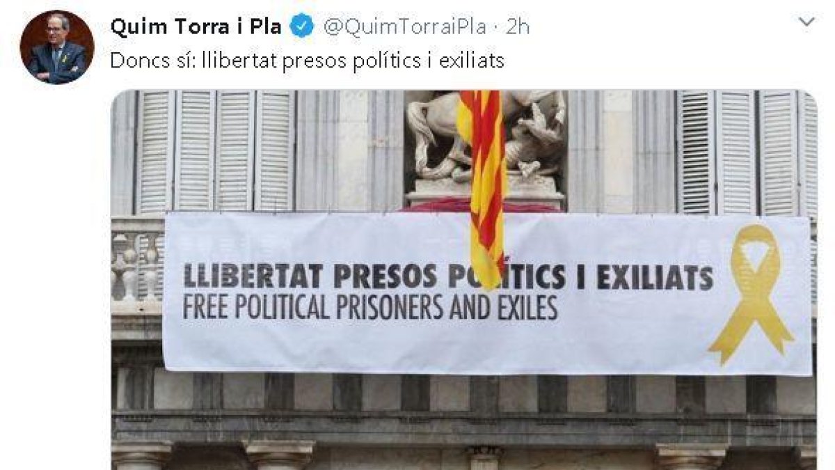 Torra publica la foto de la pancarta pels presos de l'1-O abans de la vista al Suprem