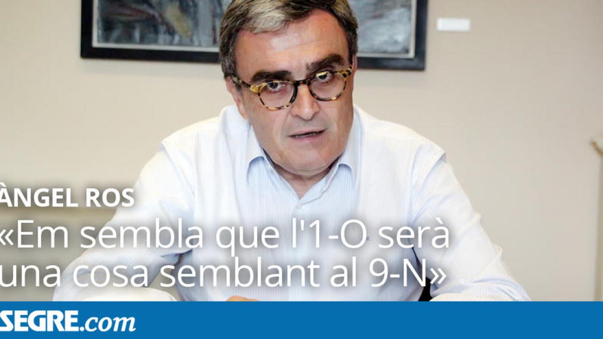 Ros: “Em sembla que l'1-O serà una cosa semblant al 9-N”