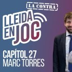 Marc Torres, adjunt a la presidència del Lleida CF, a La Contra de Lleida en Joc