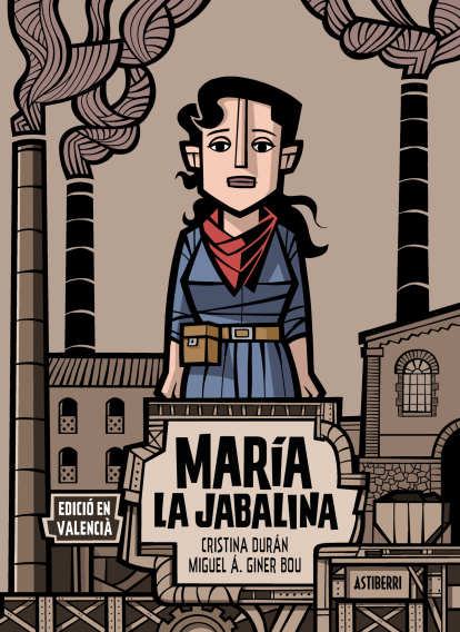El còmic ‘María la Jabalina’, de Cristina Duran i Miquel Àngel Giner, recupera la memòria d’una miliciana.